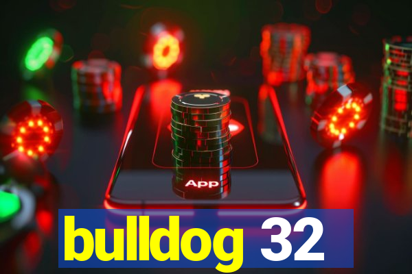 bulldog 32