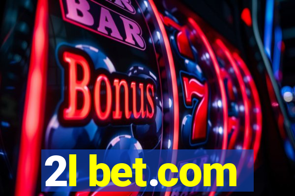 2l bet.com