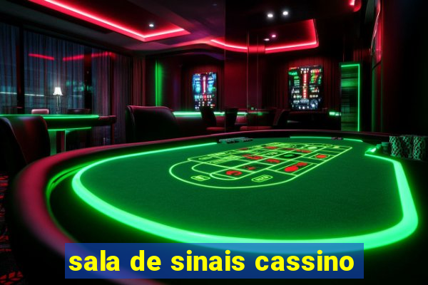 sala de sinais cassino