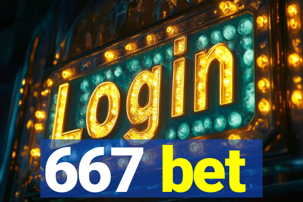 667 bet