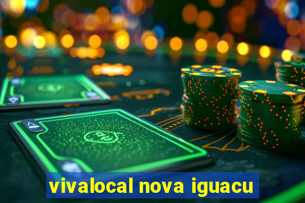 vivalocal nova iguacu