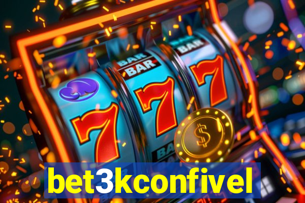 bet3kconfivel