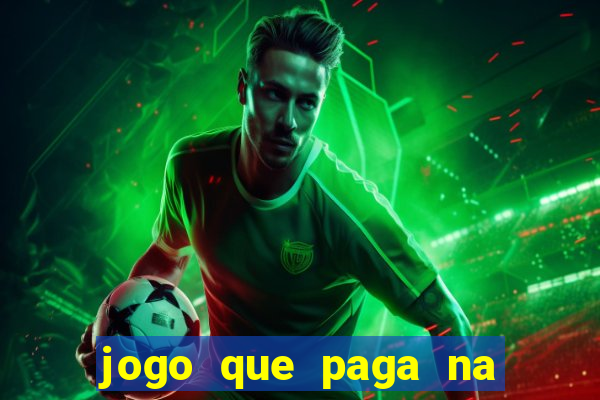 jogo que paga na hora via pix