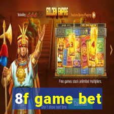 8f game bet