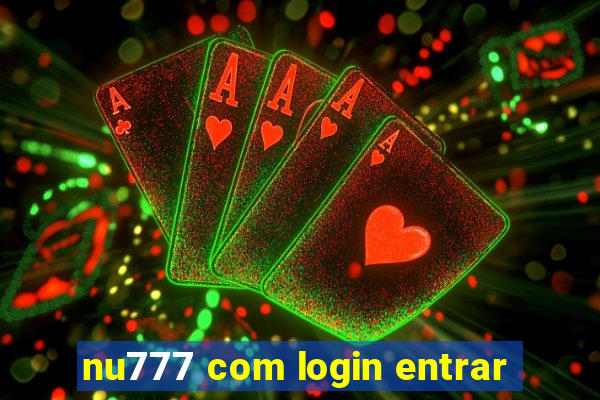 nu777 com login entrar