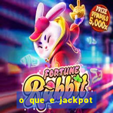 o que e jackpot no jogo do tigre