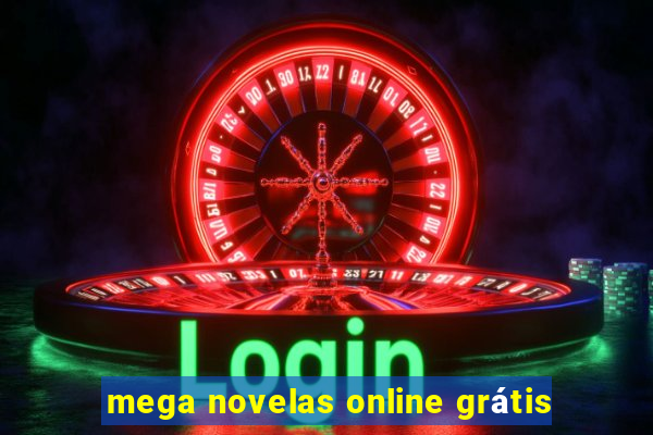 mega novelas online grátis