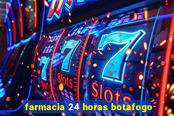 farmacia 24 horas botafogo