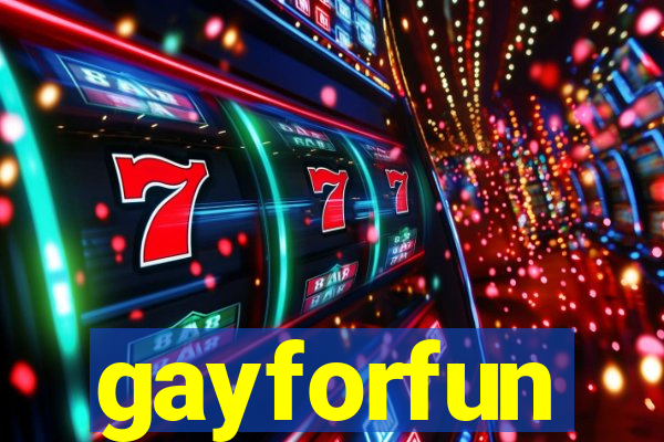 gayforfun