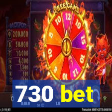 730 bet