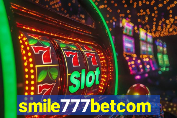 smile777betcom