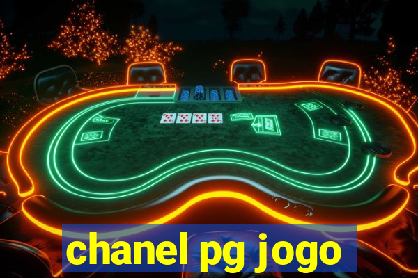 chanel pg jogo