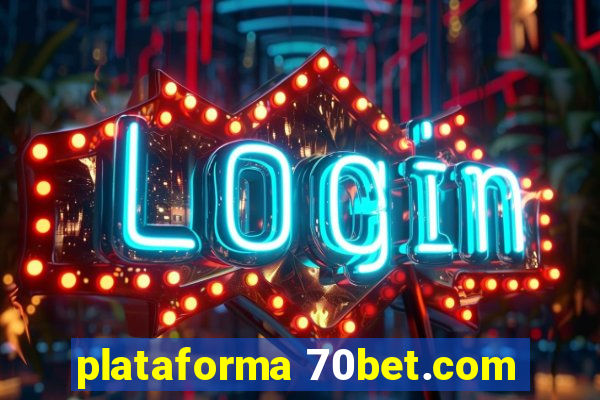 plataforma 70bet.com