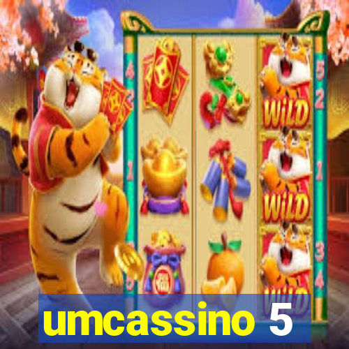 umcassino 5