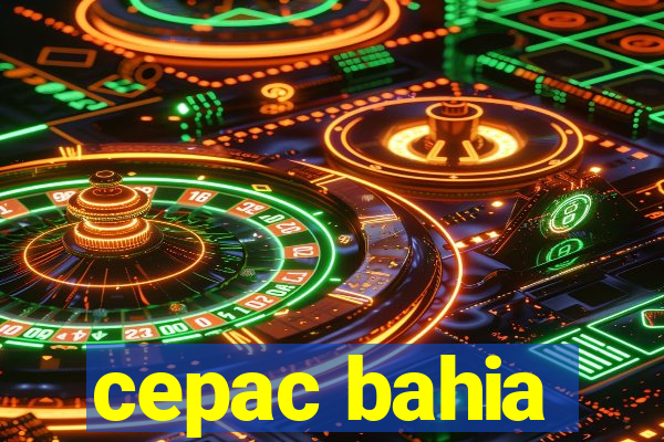 cepac bahia