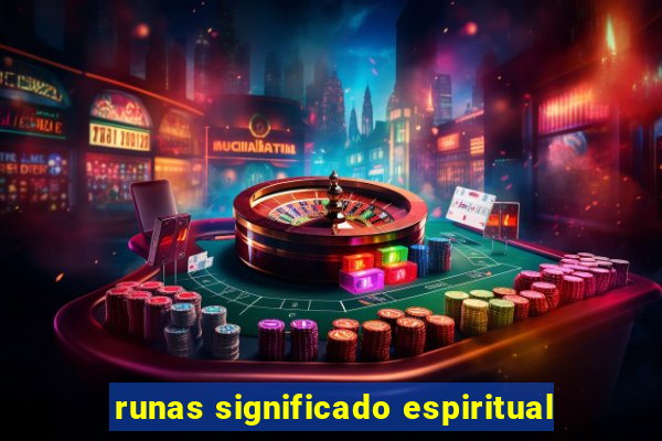 runas significado espiritual