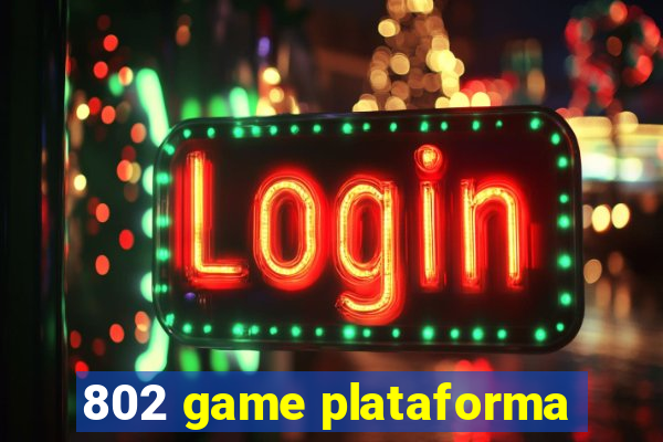 802 game plataforma