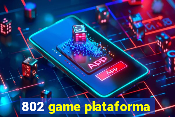 802 game plataforma