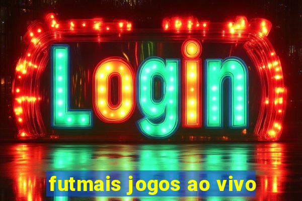 futmais jogos ao vivo