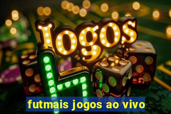 futmais jogos ao vivo