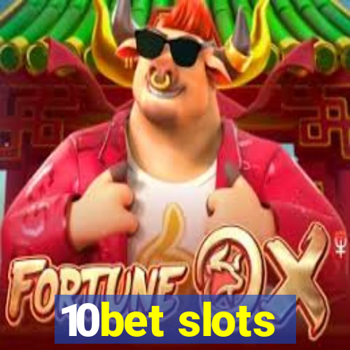 10bet slots