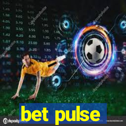 bet pulse