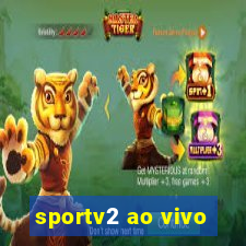 sportv2 ao vivo