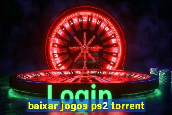 baixar jogos ps2 torrent