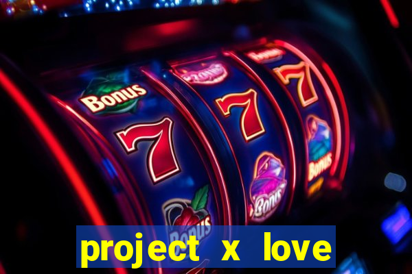 project x love potion blaze gallery