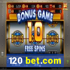 120 bet.com