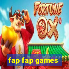 fap fap games