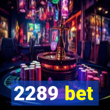 2289 bet