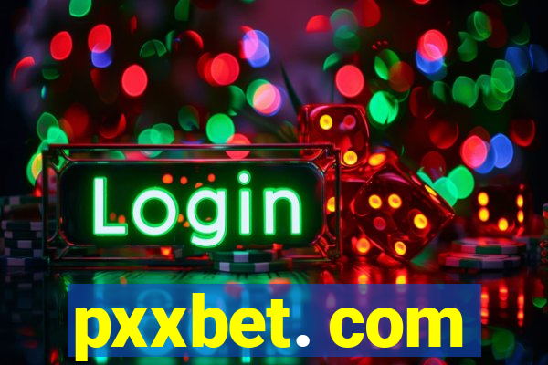 pxxbet. com