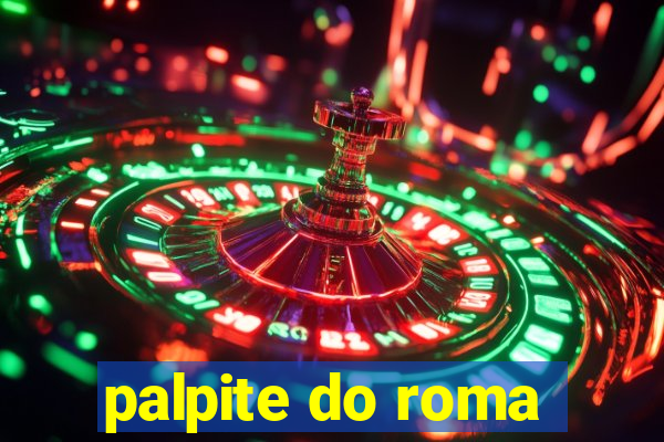 palpite do roma