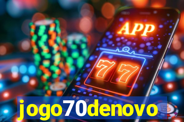 jogo70denovo