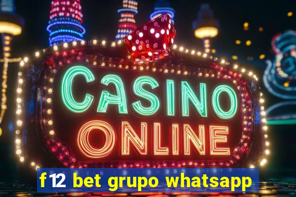 f12 bet grupo whatsapp