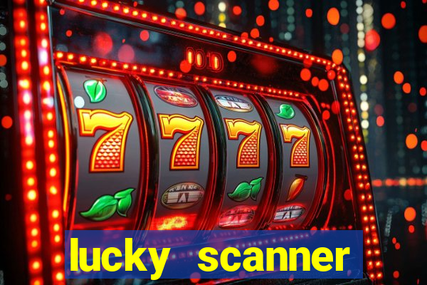 lucky scanner leitor da sorte