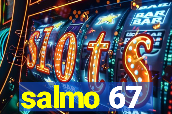 salmo 67