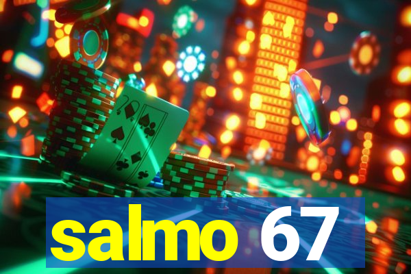 salmo 67