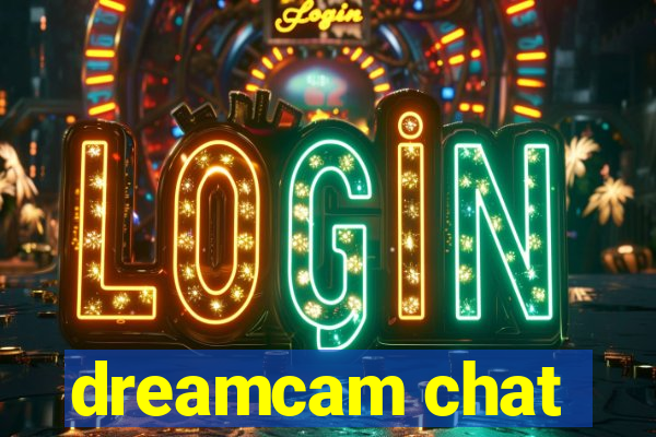 dreamcam chat