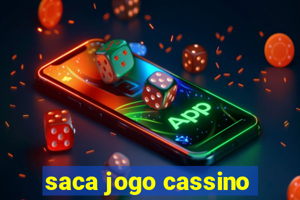 saca jogo cassino