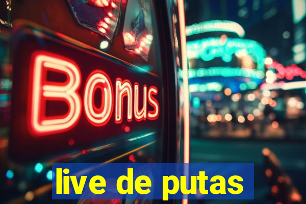 live de putas