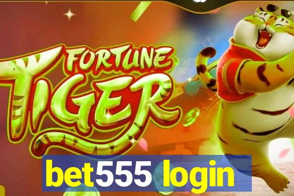 bet555 login