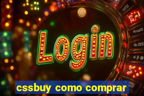 cssbuy como comprar