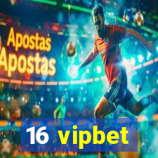 16 vipbet