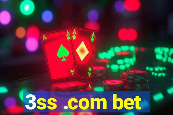 3ss .com bet