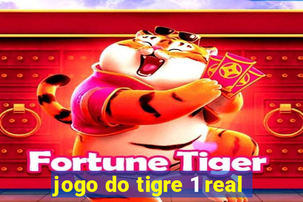 jogo do tigre 1 real