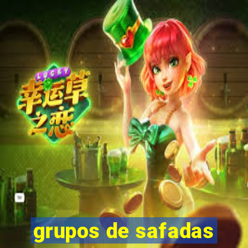 grupos de safadas