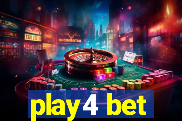 play4 bet