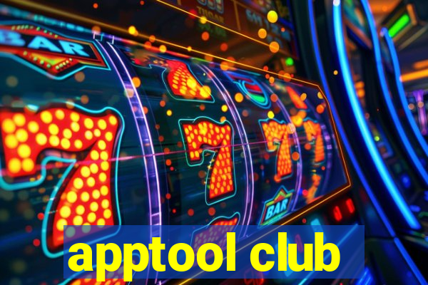 apptool club